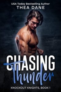 chasing thunder, thea dane