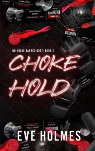 choke hold, eve holmes