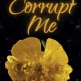corrupt me n slater