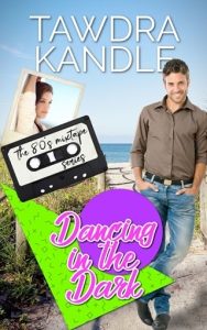 dancing in dark, tawdra kandle