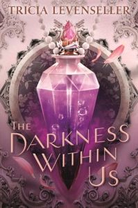 darkness within us, tricia levenseller