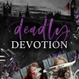 deadly devotion holly bloom