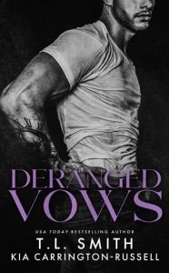 deranged vows, kia carrington-russell