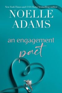 engagement pact, noelle adams
