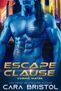 escape clause, cara bristol