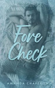 forecheck, amanda chaperon