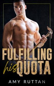 fulfilling his quota, amy ruttan