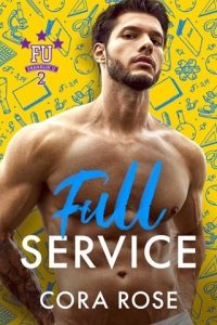 full service, cora rose
