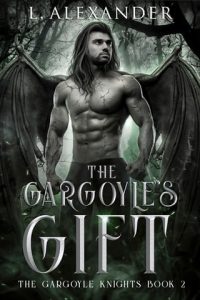 gargoyle's gift, l alexander