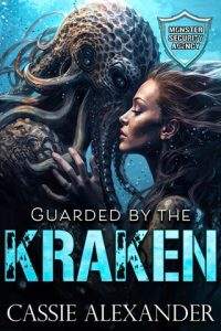 guarded kraken, cassie alexander