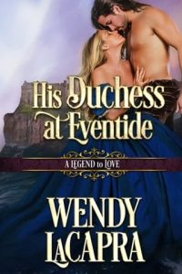 his duchess, wendy lacapra