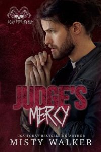 judge's mercy, misty walker