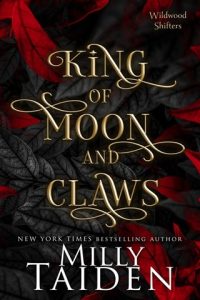 king of moon claws, milly taiden