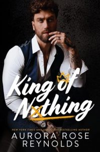 king of nothing, aurora rose reynolds