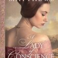 lady of conscience mimi matthews