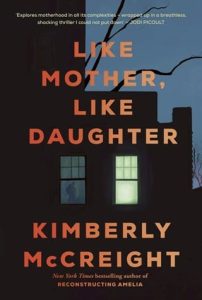 like mother like daughter, kimberly mccreight