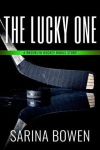 lucky one, sarina bowen