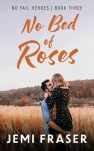 no bed of roses, jemi fraser