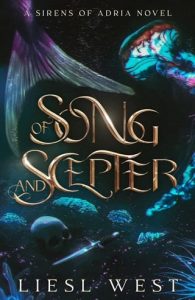 of song and scepter, liesl west