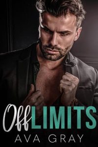 off limits, ava gray
