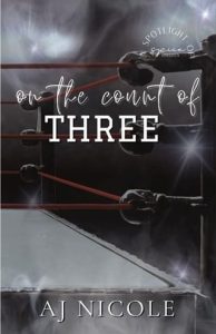 on count three, aj nicole