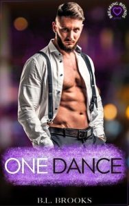 one dance, bl brooks