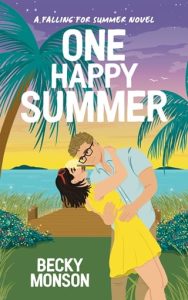 one happy summer, becky monson
