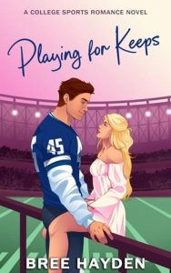 playing for keeps, bree hayden
