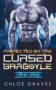 protected cursed gargoyle, chloe graves