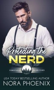 protecting nerd, nora phoenix