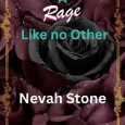 rage like no other nevah stone