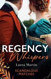 regency whispers, laura martin