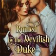 ruined devlish duke olivia t bennet