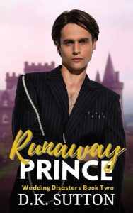 runaway prince, dk sutton