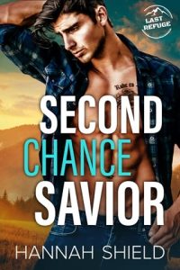 second chance savior, hannah shield