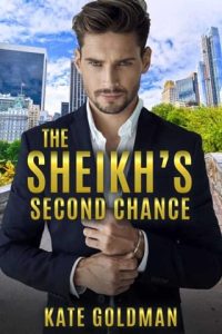 sheikh's second chance, kate goldman