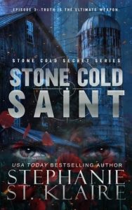 stone cold saint, stephanie st klaire