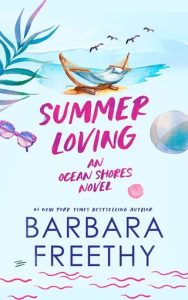 summer loving, barbara freethy