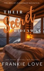 their secret hideaway, frankie love