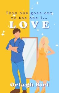 this one goes out, orlagh birt