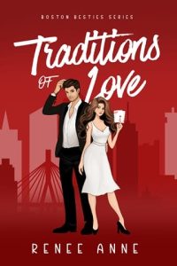 traditions of love, renee anne
