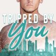 tripped by you jessica buss
