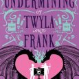 undermining twyla frank megan bannen