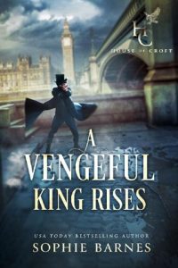 vengeful king rises, sophie barnes