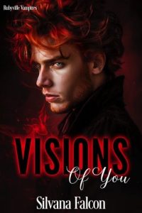 visions of you, silvana falcon