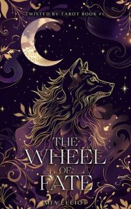 wheel of fate, mia elliot
