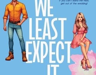 when we least expect it stephanie rowe