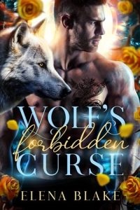 wolf's forbidden curse, elena blake
