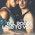 all roads lead to you courtney w dixon