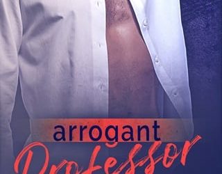arrogant professor audrey bell